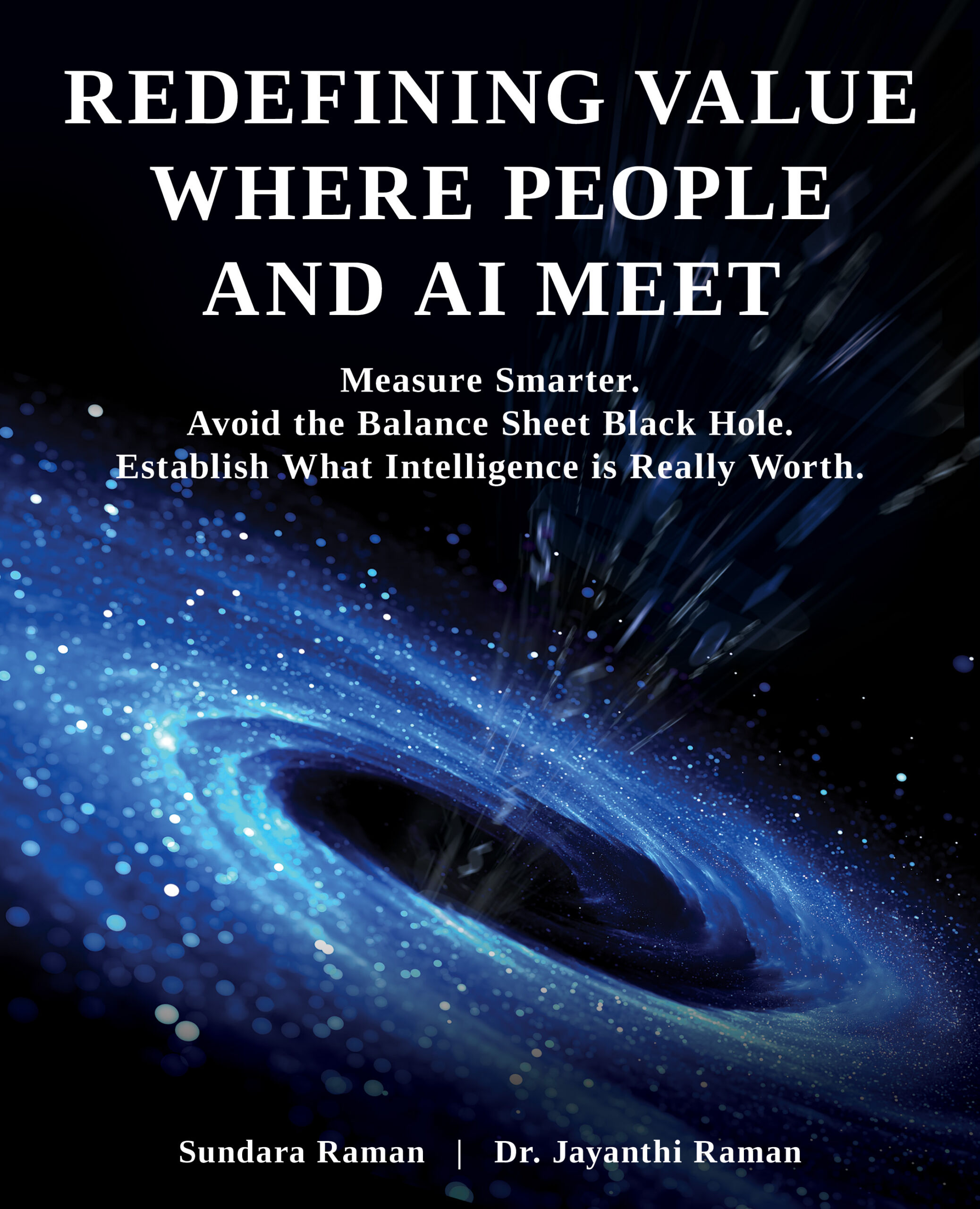 Cover of Redefining Value Where People and AI Meet by Sundara Raman and Dr. Jayanthi Raman
